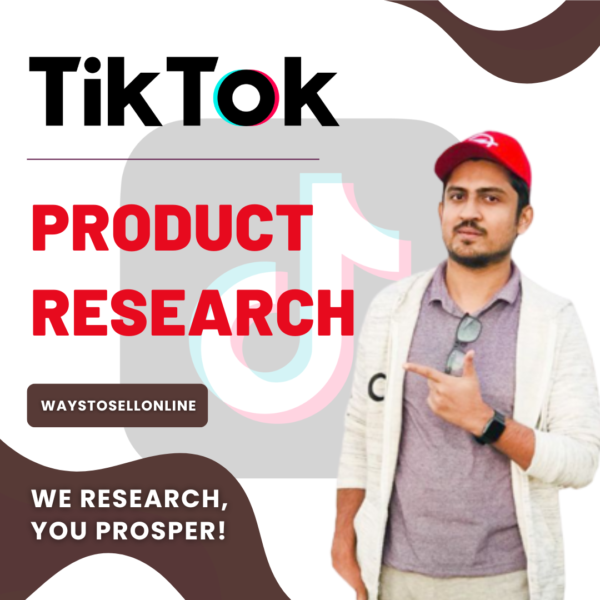 TikTok Product Research Service - Ways To Sell Online: