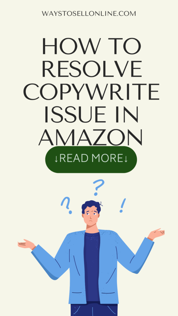 HOW TO DEAL WITH AMAZON COPYWRITE INFRINGEMENT